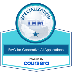 IBM specialization badge for Retrieval-Augmented Generation (RAG) for Generative AI Applications, powered by Coursera
